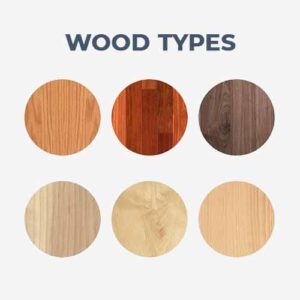 Variety of Wood Options